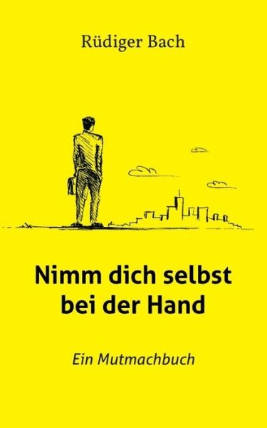 Cover for Bach · Nimm dich selbst bei der Hand (Book) (2020)