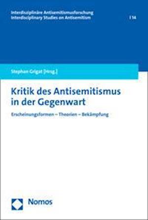 Cover for Stephan Grigat · Kritik des Antisemitismus in der Gegenwart (Book) (2023)