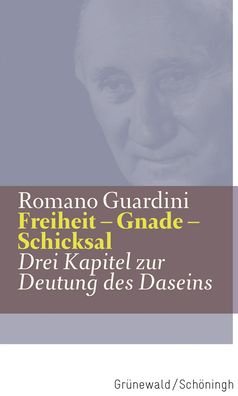 Cover for Guardini · Freiheit - Gnade - Schicksal (Book) (2018)
