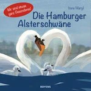 Cover for Irene Margil · Die Hamburger Alsterschwäne (Book) (2022)