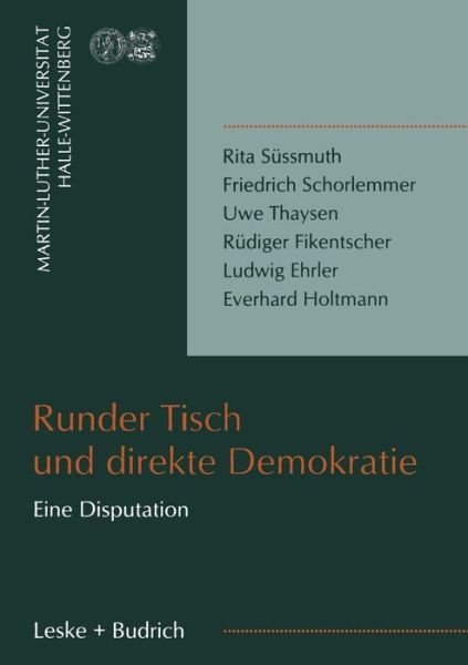 Runder Tisch Und Direkte Demokratie - Gunnar Berg - Bücher - Vs Verlag Fur Sozialwissenschaften - 9783810027634 - 31. Januar 2000