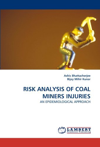 Cover for Bijay Mihir Kunar · Risk Analysis of Coal Miners Injuries: an Epidemiological Approach (Taschenbuch) (2010)