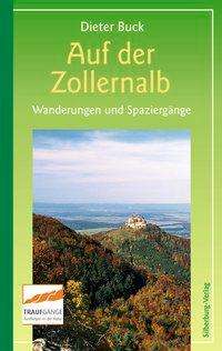 Buck:auf Der Zollernalb - Dieter Buck - Bücher -  - 9783842512634 - 