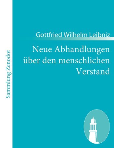 Cover for Gottfried Wilhelm Leibniz · Neue Abhandlungen Über den Menschlichen Verstand (Pocketbok) [German edition] (2011)