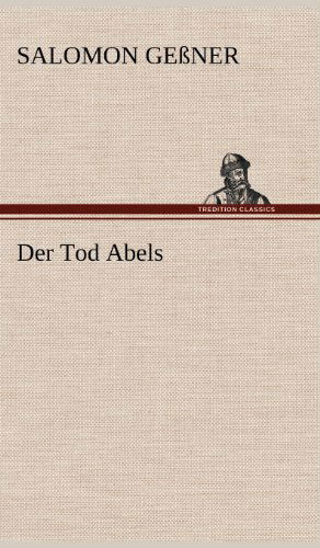 Cover for Salomon Gessner · Der Tod Abels (Hardcover Book) [German edition] (2012)