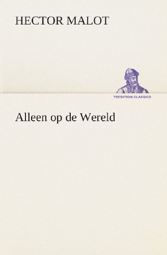 Cover for Hector Malot · Alleen op de Wereld (Paperback Book) [Dutch edition] (2013)