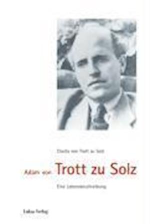 Cover for Clarita von Trott zu Solz · Adam von Trott zu Solz (Hardcover Book) (2009)