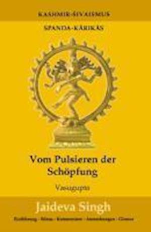 Cover for Jaideva Singh · Vom Pulsieren der Schöpfung (Taschenbuch) (2008)