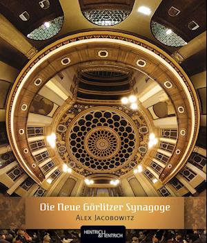 Cover for Alex Jacobowitz · Die Neue Görlitzer Synagoge (Hardcover Book) (2021)