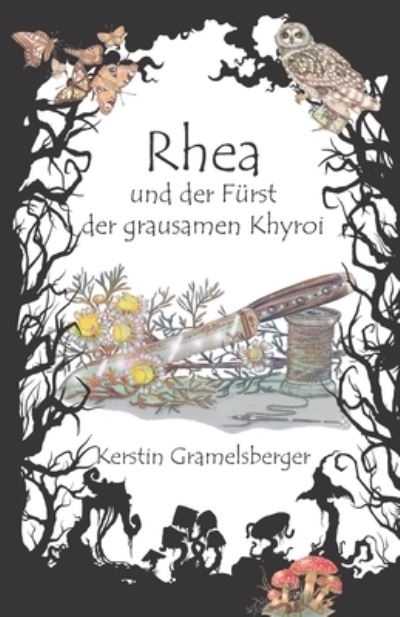 Cover for Kerstin Gramelsberger · Rhea und der Furst der grausamen Khyroi (Paperback Book) (2021)