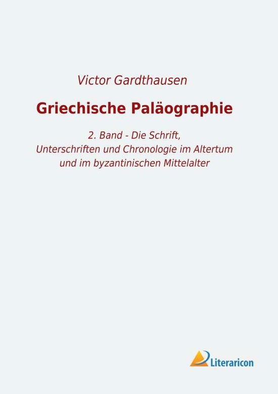 Cover for Gardthausen · Griechische Paläographie (Book) (2018)