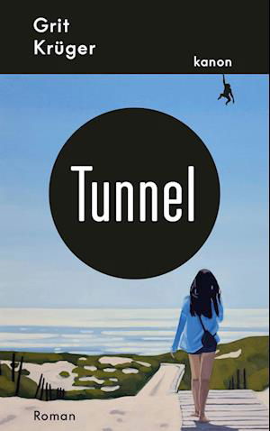 Tunnel - Grit Krüger - Books - Kanon Verlag Berlin - 9783985680634 - March 15, 2023