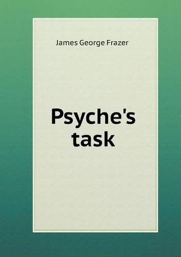 Cover for James George Frazer · Psyche's Task (Paperback Book) (2013)