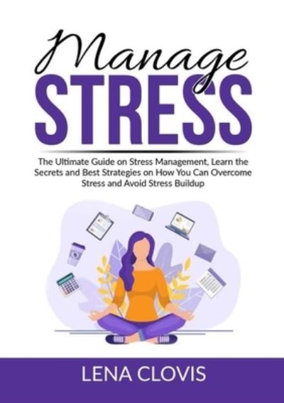 Cover for Lena Clovis · Manage Stress (Pocketbok) (2021)
