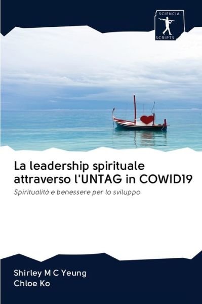 Cover for Yeung · La leadership spirituale attraver (Bog) (2020)