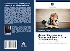 Cover for Ekiye · Standardisierung von Pidgins und (Book)