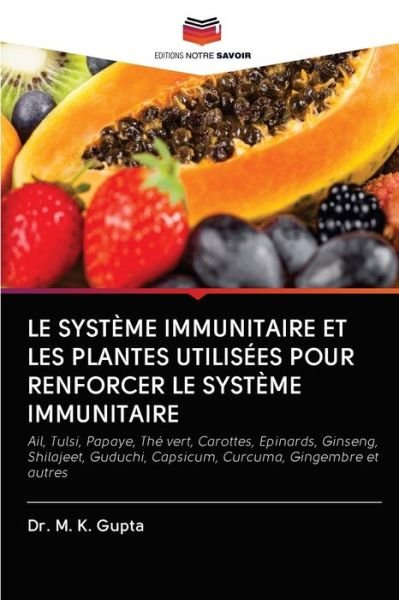 Cover for Gupta · Le Système Immunitaire et Les Pla (Bok) (2020)