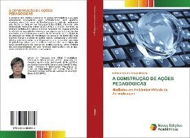 A Construção De Ações Pedagógic - Ribeiro - Books -  - 9786202560634 - 