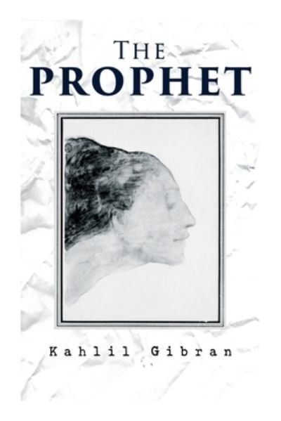 The Prophet - Kahlil Gibran - Bøker - e-artnow - 9788027309634 - 30. desember 2020