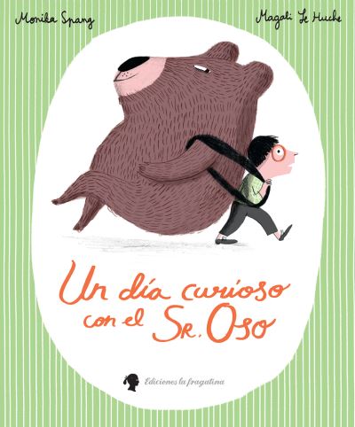 Cover for Monika Spang · Un Dia Curioso Con El Sr.Oso (Book) (2015)