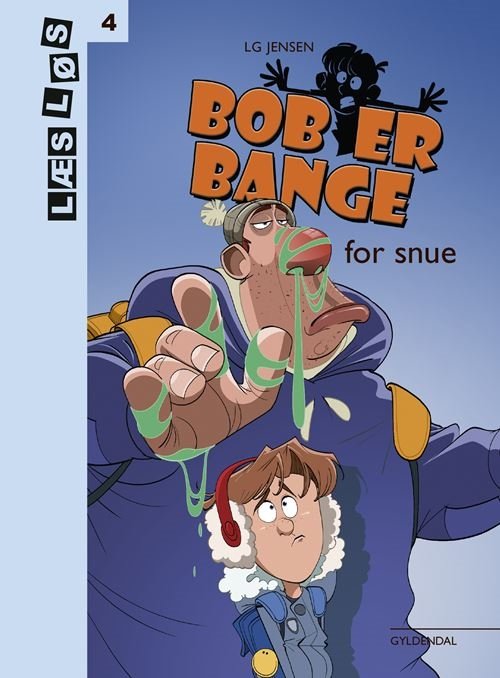 Cover for LG Jensen · Læs løs 4: Bob er bange for snue (Bound Book) [1º edição] (2023)