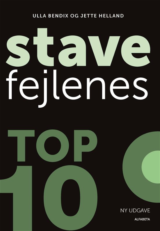 Cover for Jette Helland; Ulla Bendix · Staveprofilen: Stavefejlenes top 10 (Sewn Spine Book) [2th edição] (2018)