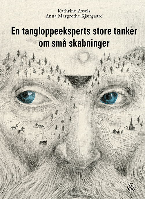 Cover for Kathrine Assels · En tangloppeeksperts store tanker om små skabninger (Inbunden Bok) [1:a utgåva] (2022)