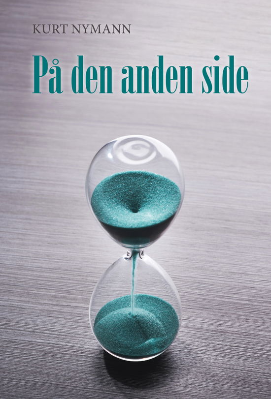 Cover for Kurt Nymann · På den anden side (Paperback Book) [1st edition] (2025)