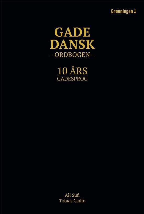Cover for Ali Sufi Tobias Cadin · Gadedansk ordbogen (Bound Book) [1st edition] (2021)