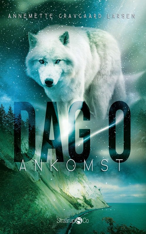 Cover for Annemette Gravgaard Larsen · Dag 0: Dag 0 - Ankomst (Pocketbok) (2022)