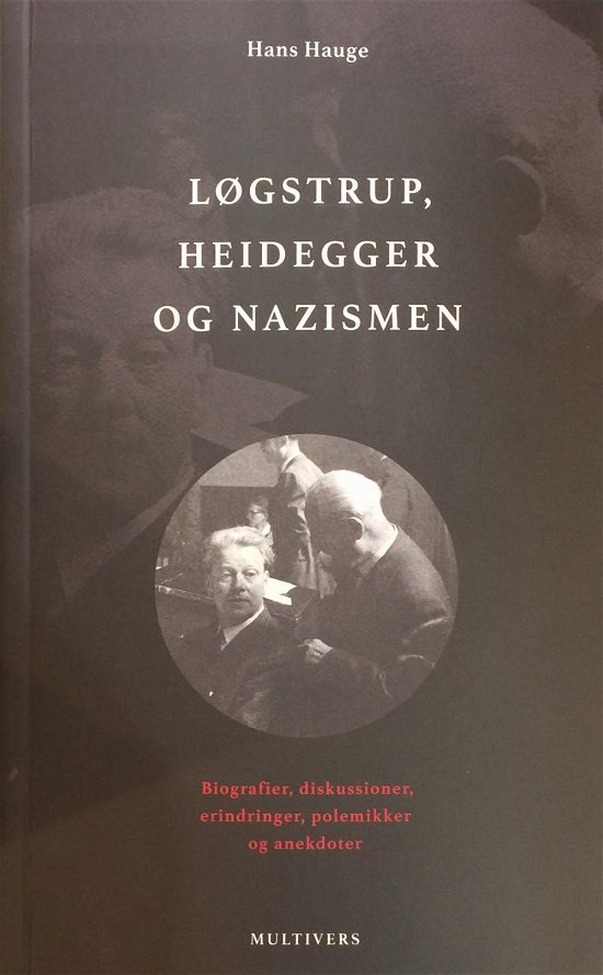 Cover for Hans Hauge · Løgstrup, Heidegger og nazismen (Sewn Spine Book) [1º edição] (2016)