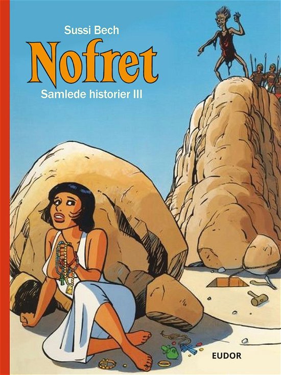 Sussi Bechs Samlede Værker: Nofret  Samlede historier III - Sussi Bech - Books - Eudor - 9788793608634 - October 7, 2019