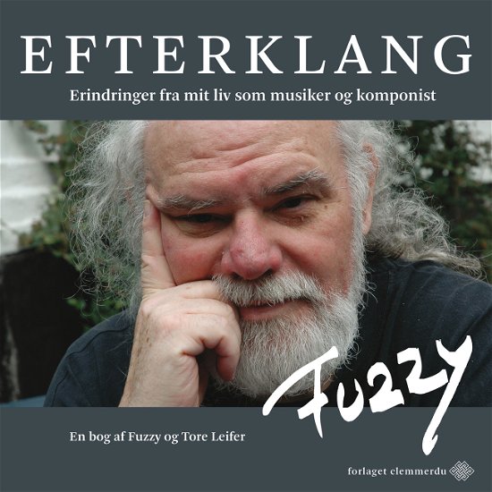 Cover for Fuzzy (Jens Wilhelm Pedersen) og Tore Leifer · Efterklang (Hæftet bog) [1. udgave] (2019)