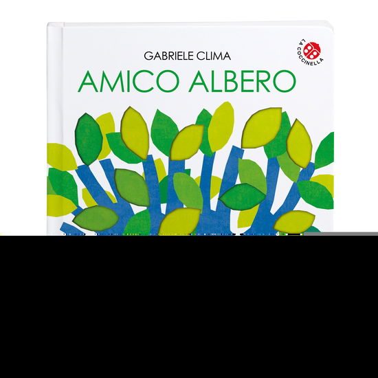 Cover for Gabriele Clima · Amico Albero. Ediz. A Colori (Book)