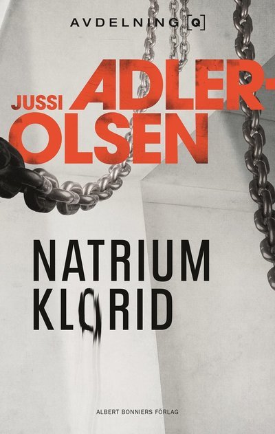 Cover for Jussi Adler-Olsen · Natriumklorid (Bound Book) (2022)