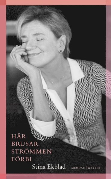 Cover for Stina Ekblad · Här brusar strömmen förbi (Paperback Bog) (2021)