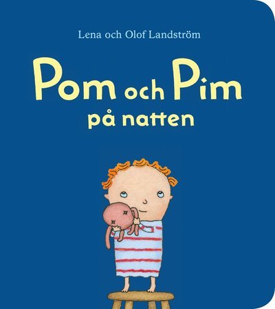 Cover for Olof Landström · Pom och Pim: Pom och Pim på natten (Board book) (2021)