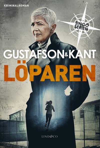 Cover for Gustafson &amp; Kant, · Singöserien: Löparen (Gebundesens Buch) (2021)