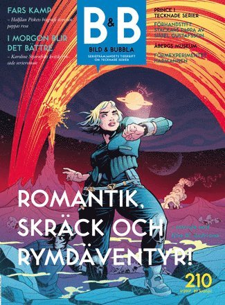 Cover for Fredrik Strömberg, Nicolas Krizan, Øyvind Holen, Henry Sørensen, Nisse Lindberg, David Haglund · Bild &amp; Bubbla. 210 (Book) (2017)