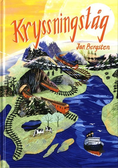 Cover for Jan Bergsten · Kryssningståg : en spårburen semester (Kartor) (2020)