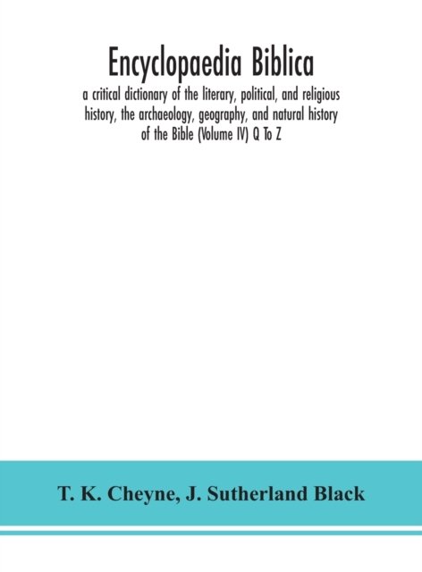 Cover for T K Cheyne · Encyclopaedia Biblica (Gebundenes Buch) (2020)