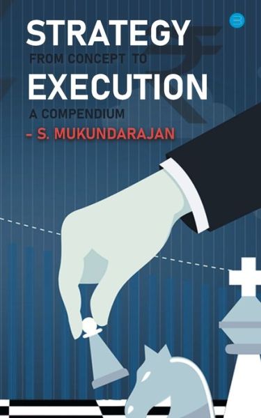 Strategy - S Mukundarajan - Books - BlueRose Publisher - 9789354277634 - July 15, 2022