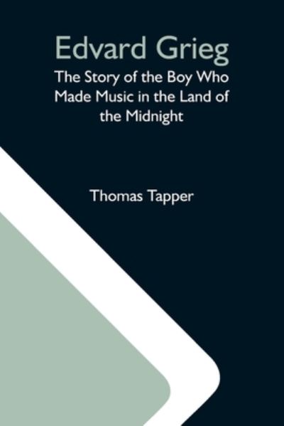 Cover for Thomas Tapper · Edvard Grieg (Paperback Book) (2021)