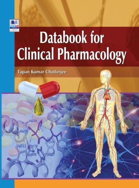 Cover for Tapan Kumar Chatterjee · Databook for Clinical Pharmacology (Hardcover Book) (2020)