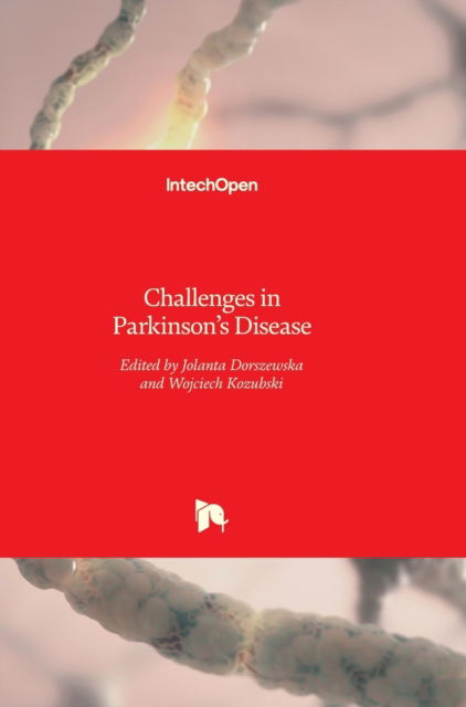 Cover for Jolanta Dorszewska · Challenges in Parkinson's Disease (Hardcover Book) (2016)