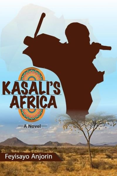Cover for Feyisayo Anjorin · Kasali's Africa (Pocketbok) (2018)