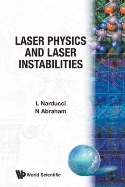 Cover for Neal B. Abraham · Laser Physics And Laser Instabilities (Paperback Book) (1988)