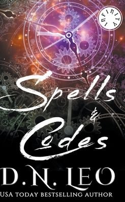 Cover for D N Leo · Spells &amp; Codes - Infinity (Paperback Book) (2021)