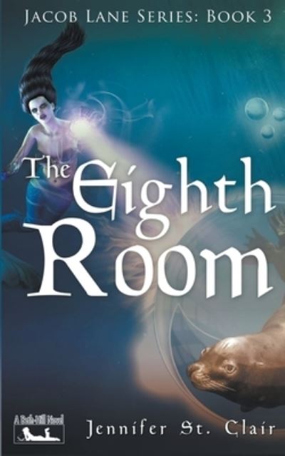 Cover for Jennifer St Clair · The Eighth Room - A Beth-Hill Novel: Jacob Lane (Paperback Book) (2021)