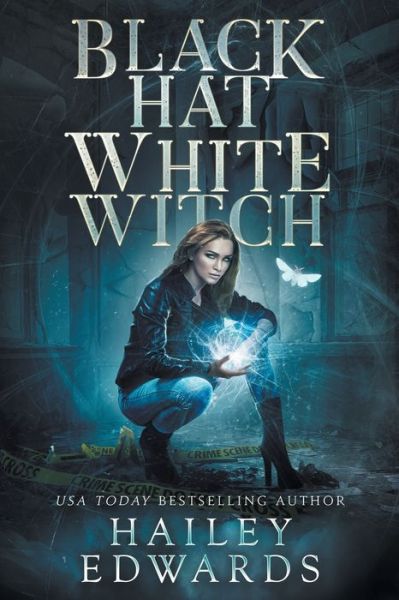 Cover for Hailey Edwards · Black Hat, White Witch (Paperback Bog) (2021)